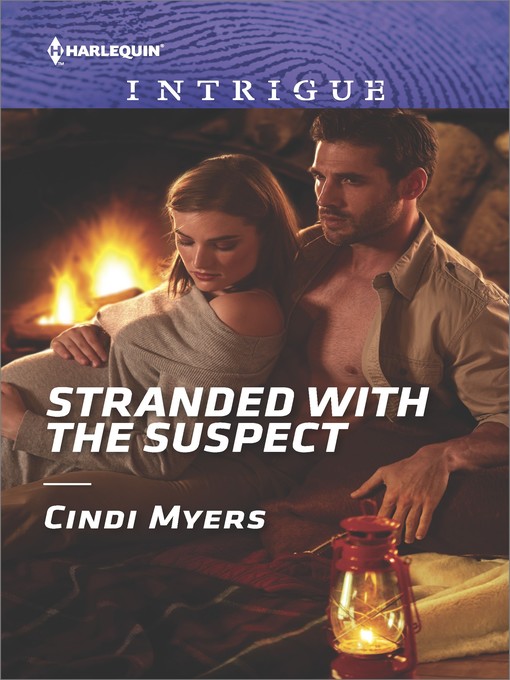 Title details for Stranded with the Suspect by Cindi Myers - Available